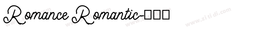 Romance Romantic字体转换